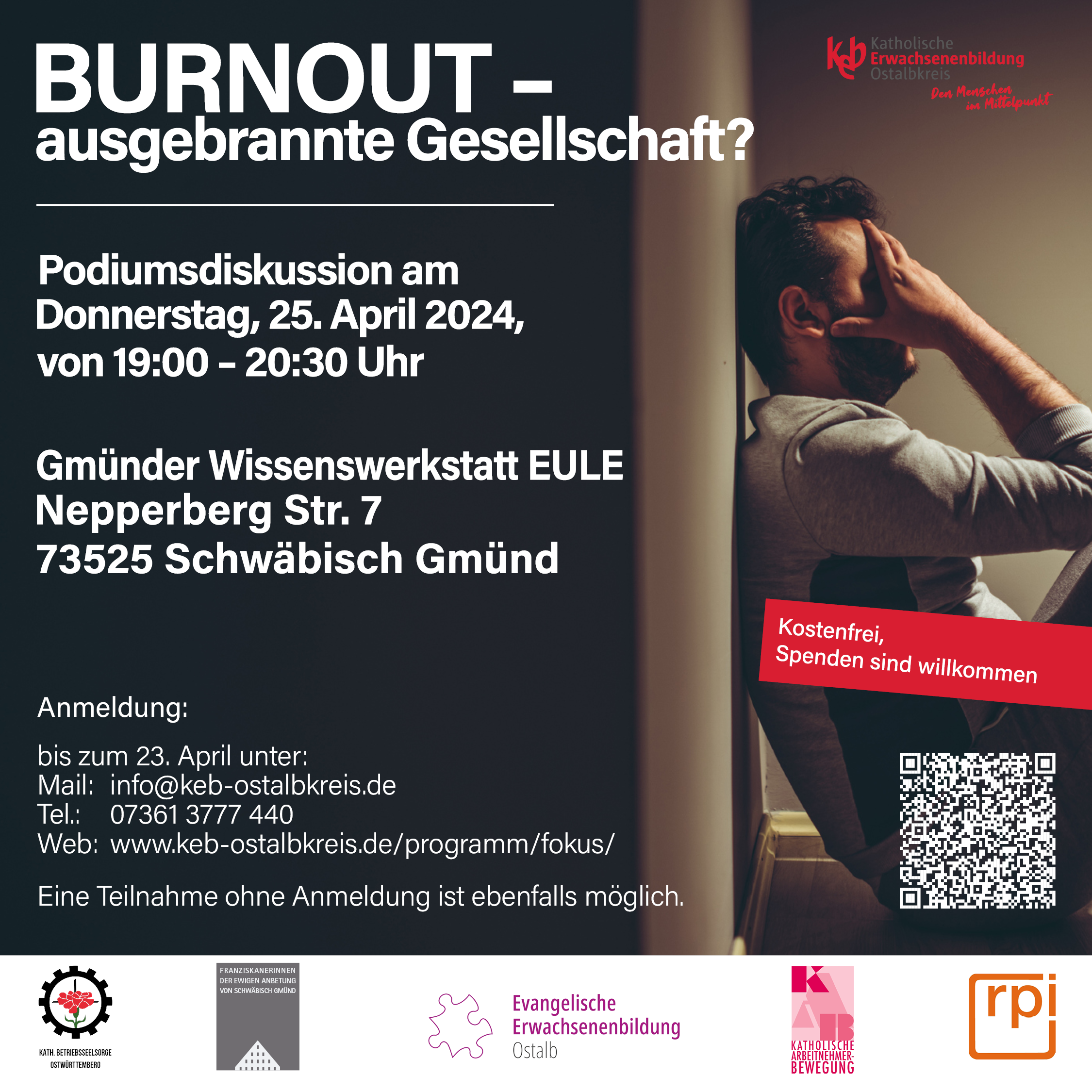 Flyer zur Podiumsdiskussion mit dem Titel „BURNOUT – ausgebrannte Gesellschaft?“ am 25. April 2024, 19-20:30 Uhr, in der Gmünder Wissenswerkstatt EULE, Schwäbisch Gmünd. Enthält Registrierungsinformationen, QR-Code und Logos unterstützender Organisationen.