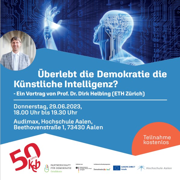 Ein Werbeplakat für einen Vortrag von Prof. Dr. Dirk Helbing zum Thema KI und Demokratie. Enthält ein Foto des Vortragenden, Veranstaltungsdetails und Logos der veranstaltenden Organisationen. Der Text ist auf Deutsch und hebt Veranstaltungsort und -datum hervor.